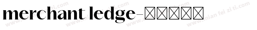 merchant ledge字体转换